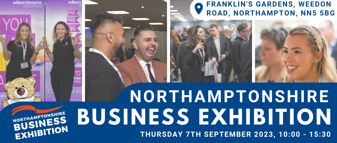 Northamptonshire Business Exhibition Northamptonshire Business Exhibition